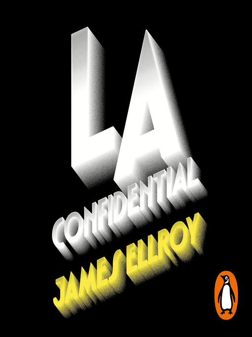 Title details for L.A. Confidential by James Ellroy - Available